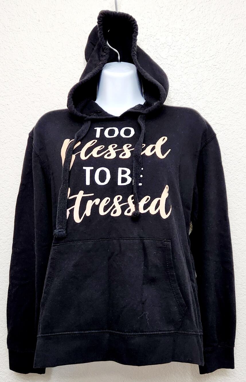 Wound Up Black Too Blessed To Be Stressed Graphic Hoodie Small Kangaroo Pocket
